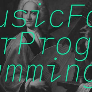 musicForProgramming();